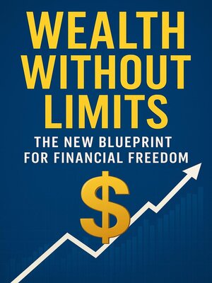 cover image of Wealth Without Limits